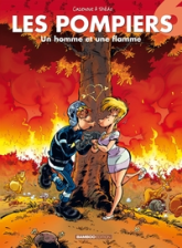 Les pompiers, tome 6 : Un homme et une flamme