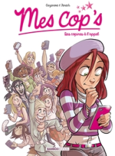 Mes cop's, tome 1 : Des copines à l'appel