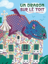 Un dragon sur le toit - Gaudi