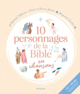 10 personnages de la Bible en chansons