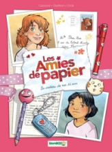 Les amies de papier, tome 1 : Le cadeau de nos 11 ans