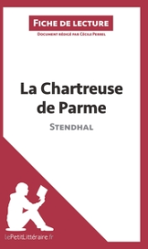 La Chartreuse de Parme de Stendhal (Fiche de lecture)