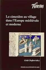 Le cimetière au village dans l'Europe médiévale et moderne