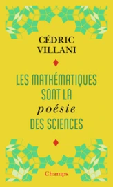 Les mathématiques sont la poésie des sciences