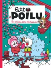 Petit Poilu - Tome 25 - Pas de bain pour Antidouche !