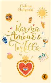 Karma, amour & tortilla