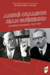 André Chamson - Jean Guéhenno: Correspondance 1927-1961