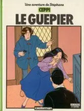 Stéphane Clément, chroniques d'un voyageur, tome 1 : Le guêpier