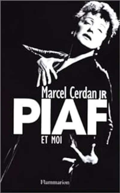 Piaf et moi