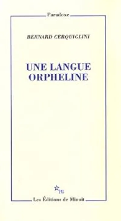 Une langue orpheline