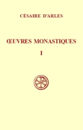 Oeuvres monastiques - tome 1