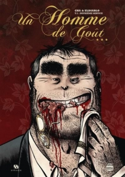 Un homme de goût, tome 2 : Deuxième service