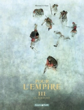 Pour l'empire, Tome 3 : La fortune