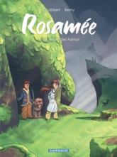 Rosamée, tome 3 : Le secret des Famuli