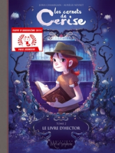 Les carnets de Cerise, tome 2 : Le livre d'Hector