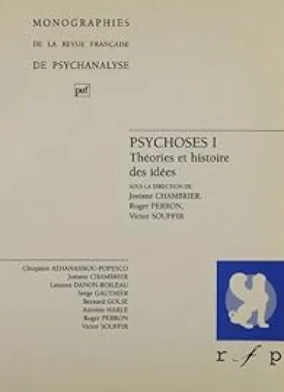 Psychose, tome 1 : Théorie et histoire des idées