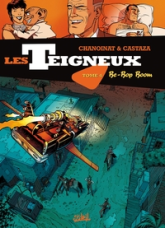 Les Teigneux, tome 4 : Be-Bop Boom