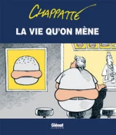 La vie qu'on mène