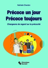 Précoce un jour, précoce toujours