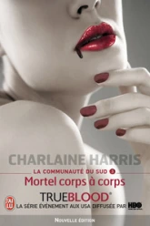 La Communauté du Sud, Tome 3 : Mortel corps à corps