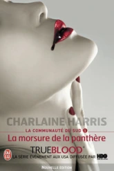 La Communauté du Sud, Tome 5 : La Morsure de la panthère