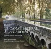 LE CANAL LATERAL A LA GARONNE