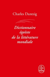 Dictionnaire égoïste de la littérature mondiale