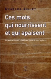 Ces mots qui nourrissent et qui apaisent