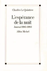 L'espérance de la nuit : 1985-1993