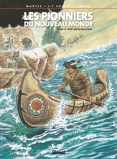 Les Pionniers du Nouveau Monde, Tome 21 : Fort Michilimackinac