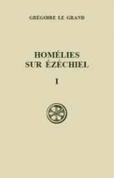 SC 327 Homélies sur Ézéchiel, I