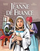 Reine et servante  Jeanne de France