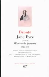 Jane Eyre - Oeuvres de jeunesse 1826-1847