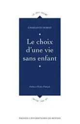 CHOIX D UNE VIE SANS ENFANT