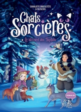 Chats & sorcières - Tome 4 - Le blizzard des Tupilaks, tome 4