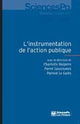 L'Instrumentation de l'action publique - Controverses, résis