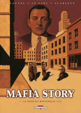 Mafia Story, Tome 2 : La folie du Hollandais 2/2