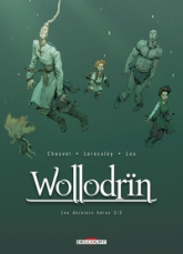 Wollodrïn, tome 10 : Les Derniers Héros 2/2