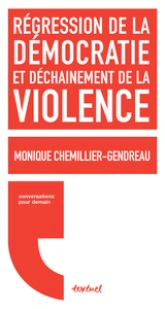 Régression de la démocratie et déchaînement de la violence