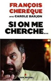 Si on me cherche...