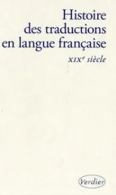 Histoire des traductions en langue française : XIXe siècle, 1815-1914