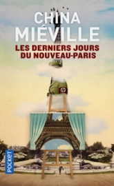 Les derniers jours du nouveau Paris