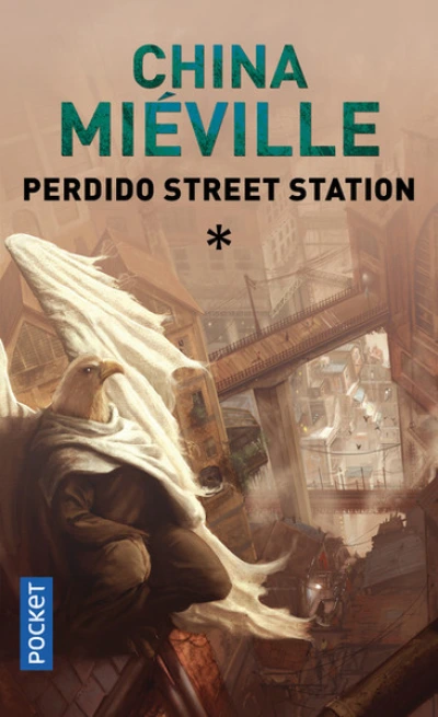 Perdido Street Station, tome 1