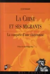 La Chine et ses migrants : la conquête d'une citoyenneté