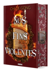 Ces plaisirs violents, tome 2 : Nos fins violentes