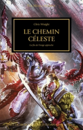 L'hérésie d'Horus 36 - Le chemin céleste : La fin de l'orage approche