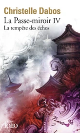 La passe-miroir, tome 4 : La tempête des échos