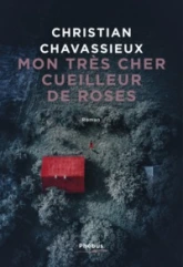 Mon très cher cueilleur de roses