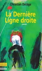 La dernière ligne droite