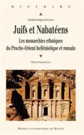 Juifs et Nabatéens : Les monarchies ethniques du Proche-Orient hellénistique et romain